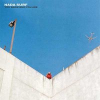 Nada Surf — You Know Who You Are (2016)