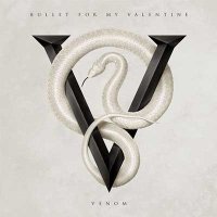 Bullet For My Valentine — Venom (2015)