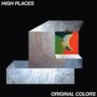Рецензия на альбом группы High Places — Original Colors (2011)