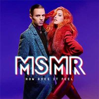 MS MR — How Does It Feel (2015)