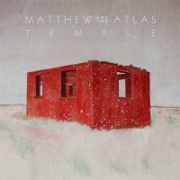 Matthew And The Atlas — Temple (2016)
