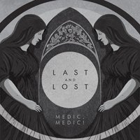 Рецензия на EP группы Medic, Medic! — Last and Lost (2011)