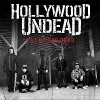 Hollywood Undead — Day Of The Dead (2015)