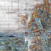 Explosions In The Sky — The Wilderness (2016)