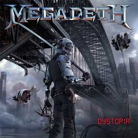 Рецензия на Megadeth — Dystopia (2016)