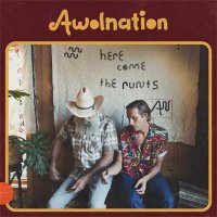 Awolnation — Here Come the Runts (2018)