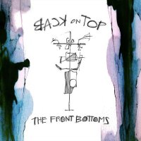 The Front Bottoms — Back On Top (2015)