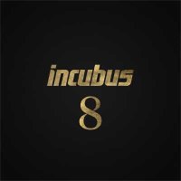 Incubus — 8 (2017)