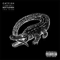 Catfish And The Bottlemen — The Ride (2016)