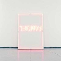 The 1975 — I Like It When You Sleep For You Are So Beautiful Yet So Unaware of It (2016)