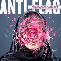 Anti-Flag — American Spring (2015)