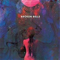 Рецензия на альбом Broken Bells — After The Disco (2014)