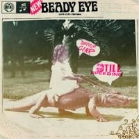 Рецензия на альбом Beady Eye — Different Gear, Still Speeding (2011)