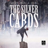 Рецензия на Every Man A King – The Silver Cards (EP, 2015)