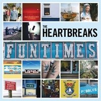 Рецензия на альбом группы The Heartbreaks — Funtimes (2012)