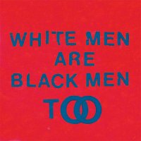 Young Fathers — White Men Are Black Men Too (2015)