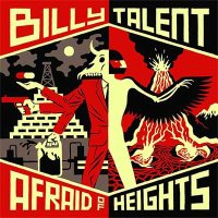 Billy Talent — Afraid Of Heights (2016)