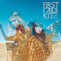 Рецензия на альбом First Aid Kit – Stay Gold (2014)
