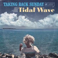 Taking Back Sunday — Tidal Wave (2016)