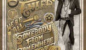 Steven Tyler — We’re All Somebody From Somewhere (2016)