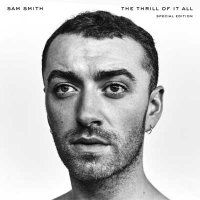 Sam Smith — The Thrill Of It All (2017)