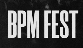 Фестиваль BPM Fest