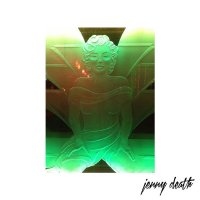 Death Grips — Jenny Death (2015)
