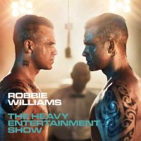 Robbie Williams — The Heavy Entertainment Show (2016)