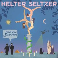 We Are Scientists — Helter Seltzer (2016)