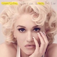Gwen Stefani — This Is What The Truth Feels Like (2016)