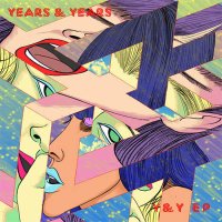 Years & Years — Y & Y (EP, 2015)