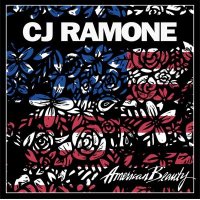 CJ Ramone — American Beauty (2017)