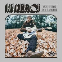 Dan Auerbach — Waiting on a Song (2017)