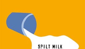 Peter Astor — Spilt Milk (2016)