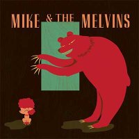 Mike & The Melvins — Three Men And a Baby (2016)