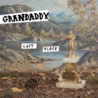 Grandaddy — Last Place (2017)