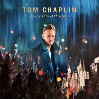 Tom Chaplin — Twelve Tales Of Christmas (2017)