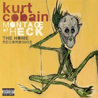 Kurt Cobain — Montage Of Heck The Home Recordings (2015)
