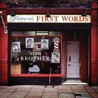 Рецензия на альбом Viva Brother — Famous First Words (2011)
