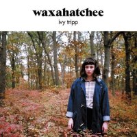 Waxahatchee — Ivy Tripp (2015)