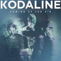 Kodaline — Coming Up For Air (2015)