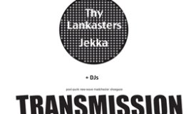 Jekka и Thy Lankasters выступят на пост-панк вечеринке Transmission