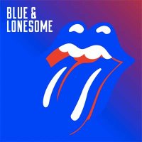 The Rolling Stones — Blue & Lonesome (2016)