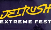 JetRush Extreme Fest 2022