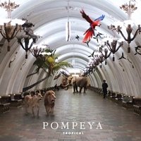 Рецензия на альбом группы Pompeya — Tropical (2011)