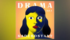 Вольный дух: рецензируем новый альбом Kadebostany «DRAMA — Act 1»