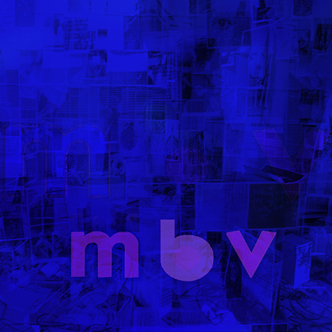 My Bloody Valentine - mbv (2013)