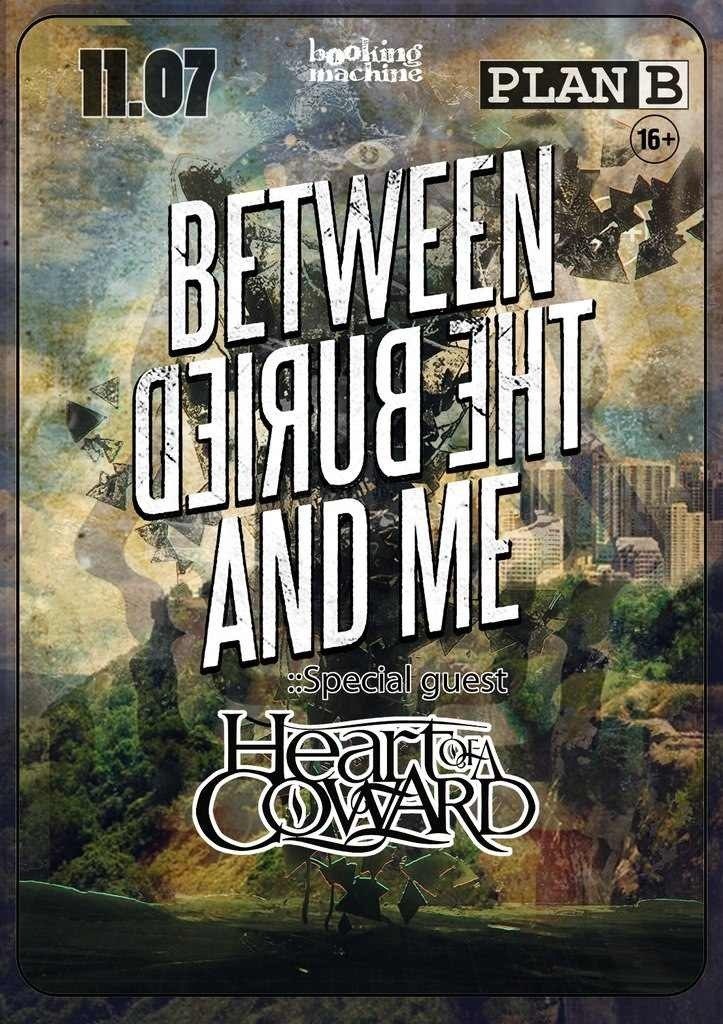 Концерт Between The Buried And Me и Heart Of A Coward в Москве (11 июля 2013 клуб Plan B)