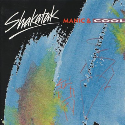 shakatak_manic_and_cool