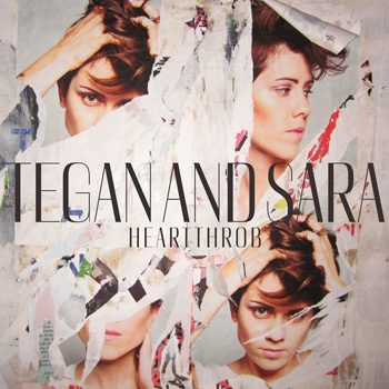 2013_Tegan-and-Sara_Heartthrob